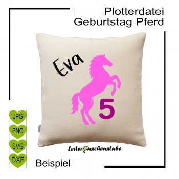 Plotterdatei Pferd Geburtstag | Zahl | Namen | Kissen