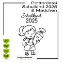 Plotterdatei Schulkind 2025 Mädchen